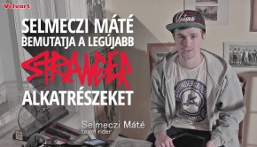 selmeczi-mate-stranger-alkatreszek