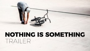 Nothing-Is-Something-trailer